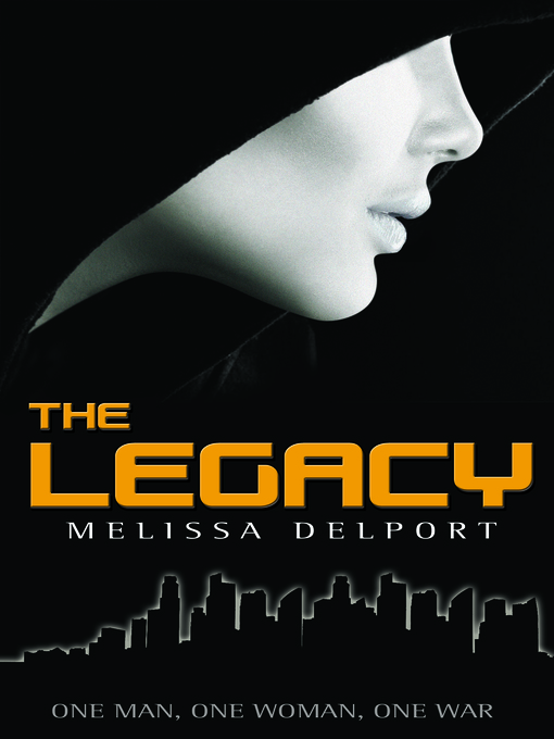 Title details for The Legacy by Melissa Delport - Available